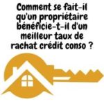 Utiliser sa propriété immobilière pour sécuriser et optimiser un rachat de crédit