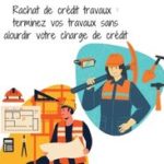 Rachat de crédit avec trésorerie pour finaliser ses travaux sans nouveau crédit